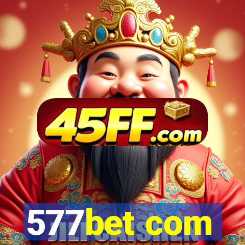 577bet com